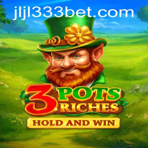 Discover the Thrilling World of 3potsRiches: An Exciting Journey Awaits