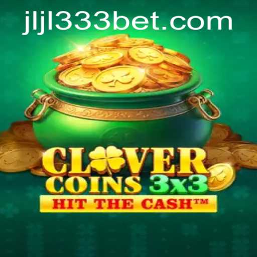 Discover the Thrilling World of Clovercoin3x3: A Comprehensive Guide to JLJL333