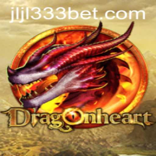 Unleashing the Power of DragonHeart