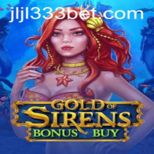 Exploring the Exciting World of GoldofSirensBonusBuy: A Deep Dive into the Game Mechanics and Appeal