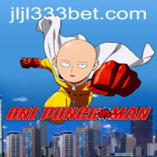 OnePunchMan: Unleashing the Power of JLJL333
