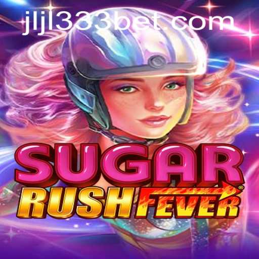 Exploring the World of SugarRushFever: A Sweet Adventure Awaits
